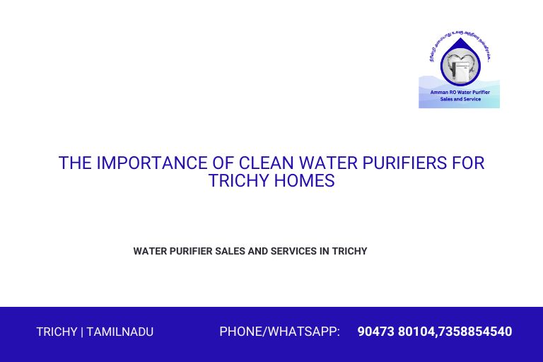 image with text The Importance of Clean Water Purifiers for Trichy Homes